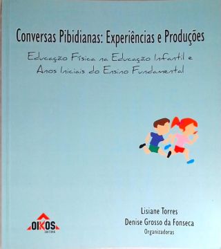 Converas Pibidianas: Experiências e Produções