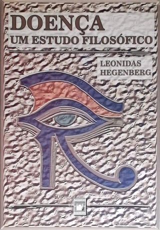 Doença - Um Estudo Filosófico