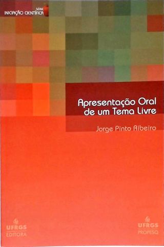 Apresentação Oral De Um Tema Livre