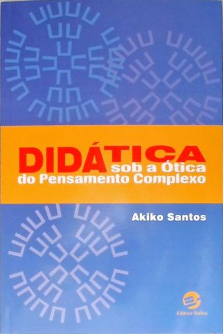 Didática sob a ótica do pensamento complexo
