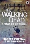 The Walking Dead: A Queda do Governador