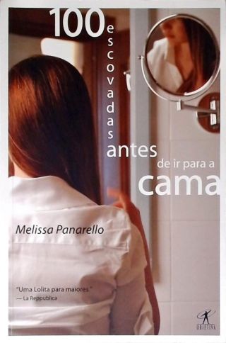 100 Escovadas Antes De Ir Para Cama