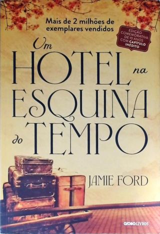 Um Hotel Na Esquina Do Tempo