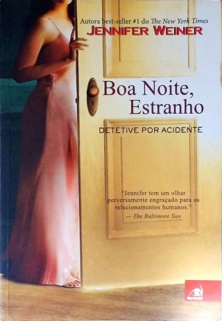 Boa Noite, Estranho