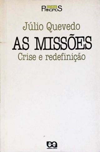 As Missões: Crise e redefinição