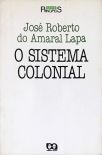 O Sistema Colonial