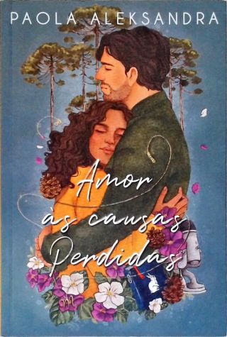 Amor às Causas Perdidas