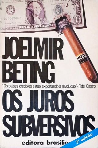 Os Juros Subversivos