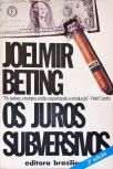 Os Juros Subversivos