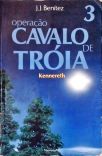Operação Cavalo de Tróia - Vol. 3