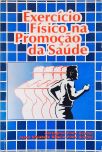 Exercício Físico Na Promoção Da Saúde