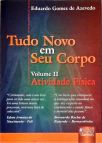Tudo Novo Em Seu Corpo - Vol. 2