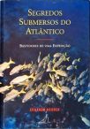 Segredos Submersos do Atlântico