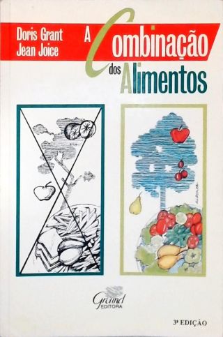 A Combinação Dos Alimentos