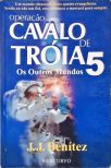 Operação Cavalo De Tróia - Vol. 5