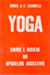 Yoga: Saúde E Higiene Do Aparelho Digestivo