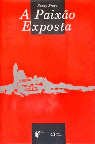 A Paixão Exposta