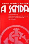 A Senda - Crônica Poética