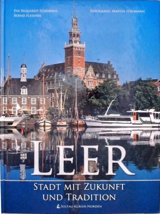 Leer: Stadt MIt Zukunft und Tradition
