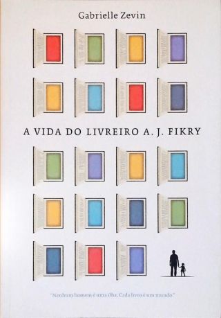 A Vida Do Livreiro A. J. Fikry
