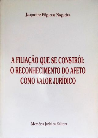 A Filiação que se Constrói