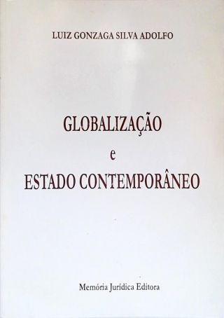 A Globalização e Estado Contemporâneo