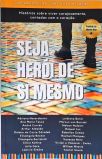 Seja Herói de Si Mesmo
