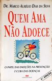 Quem Ama Não Adoece