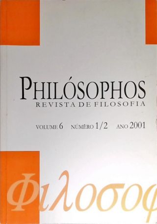 Philosóphos Revista de Filosofia - Vol. 6 N. 1/2