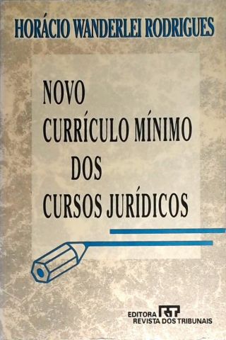 Novo Currículo Mínimo dos Cursos Jurídicos