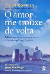 O Amor Me Trouxe De Volta