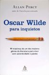 Oscar Wilde Para Inquietos