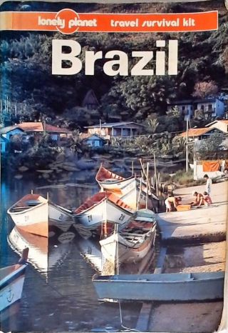 Brazil: A Travel Survival Kit