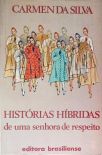 Histórias Híbridas De Uma Senhora De Respeito