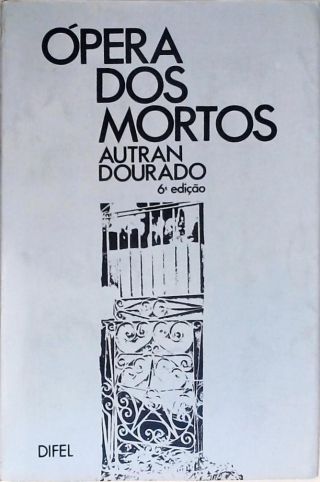 Ópera Dos Mortos