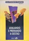 Avaliando e Premiando a Gestão
