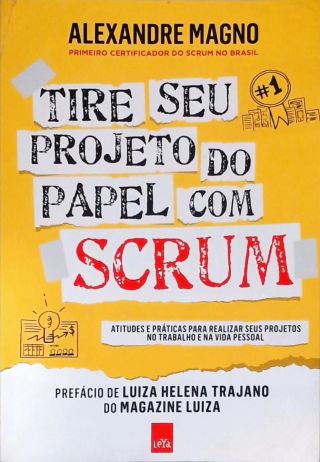 Tire seu projeto do papel com Scrum