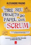 Tire seu projeto do papel com Scrum