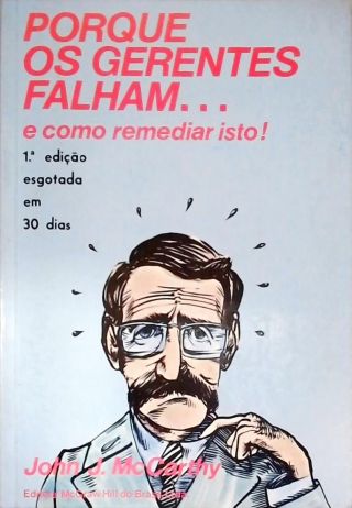Porque os Gerentes Falham... E Como Remediar Isto!