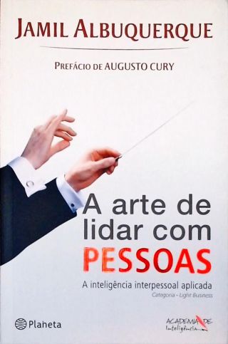 A Arte De Lidar Com Pessoas