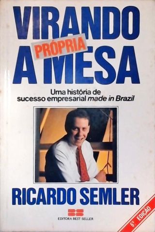 Virando a Própria Mesa