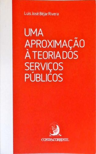 Uma Aproximação à Teoria Dos Serviços Públicos