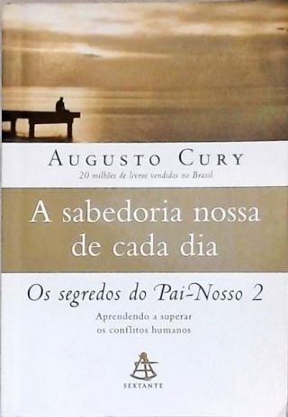 A Sabedoria Nossa De Cada Dia