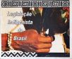 Legislação Indigenista no Brasil