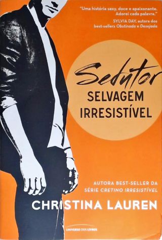 Selvagem Irresistível - Sedutor
