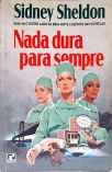 Nada Dura Para Sempre