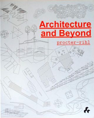 Architecture and Beyond