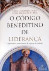 O Código Beneditino De Liderança