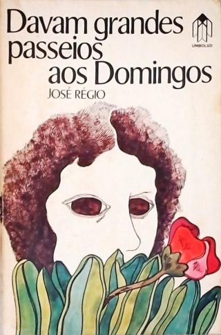 Davam Grandes Passeios aos Domingos