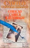 Coração, Cabeça e Estômago